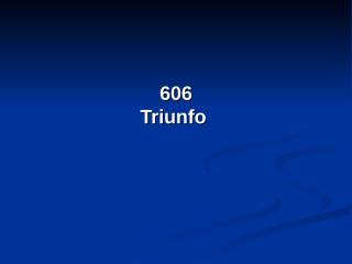 606 - Triunfo.pps