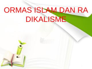 13. ORMAS ISLAM DAN RADIKALISME.pptx